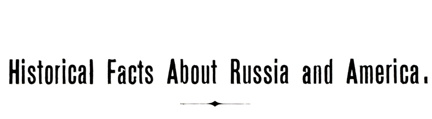 Historical Facts About Russia and America